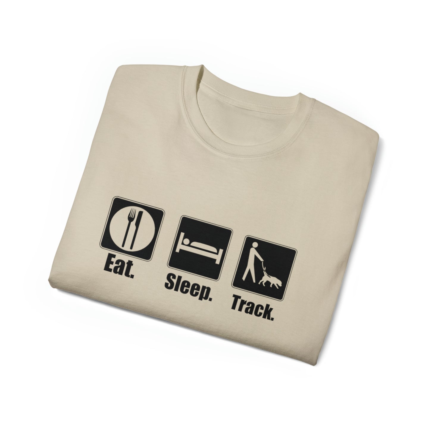 Eat. Sleep. Track. Unisex Ultra Cotton Tee