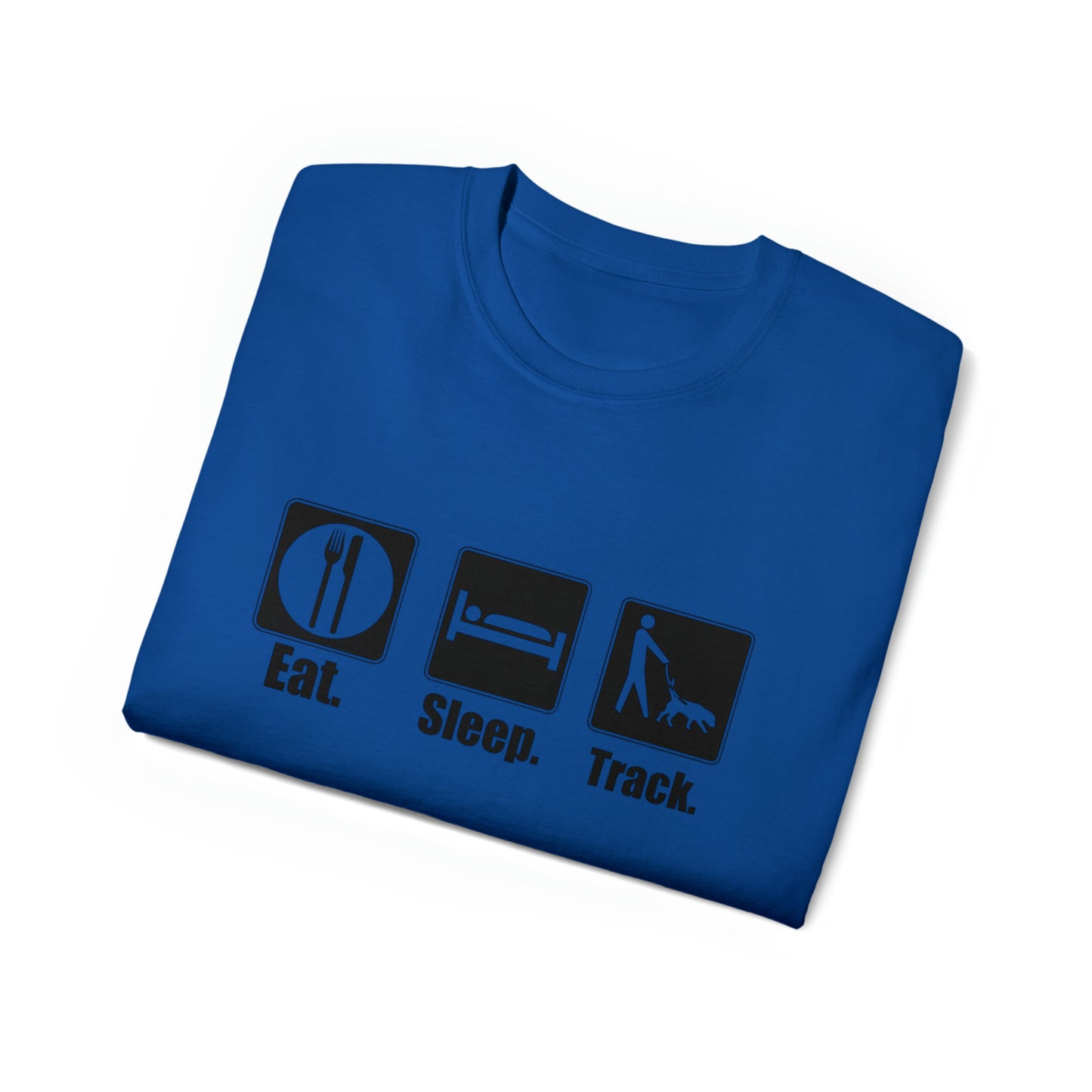 Eat. Sleep. Track. Unisex Ultra Cotton Tee
