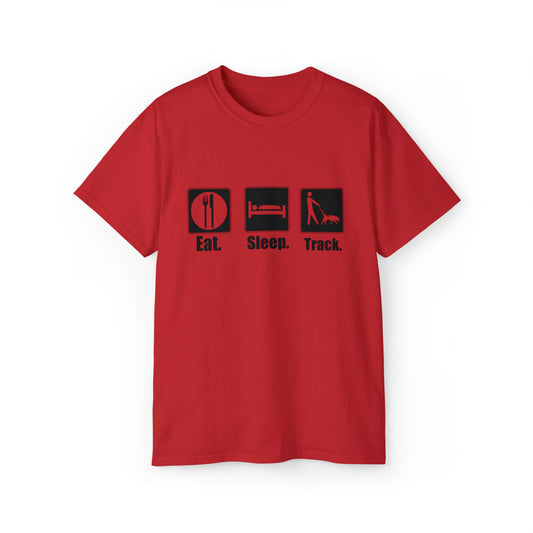 Eat. Sleep. Track. Unisex Ultra Cotton Tee